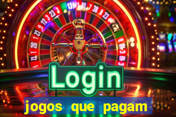 jogos que pagam dinheiro de verdade no pix